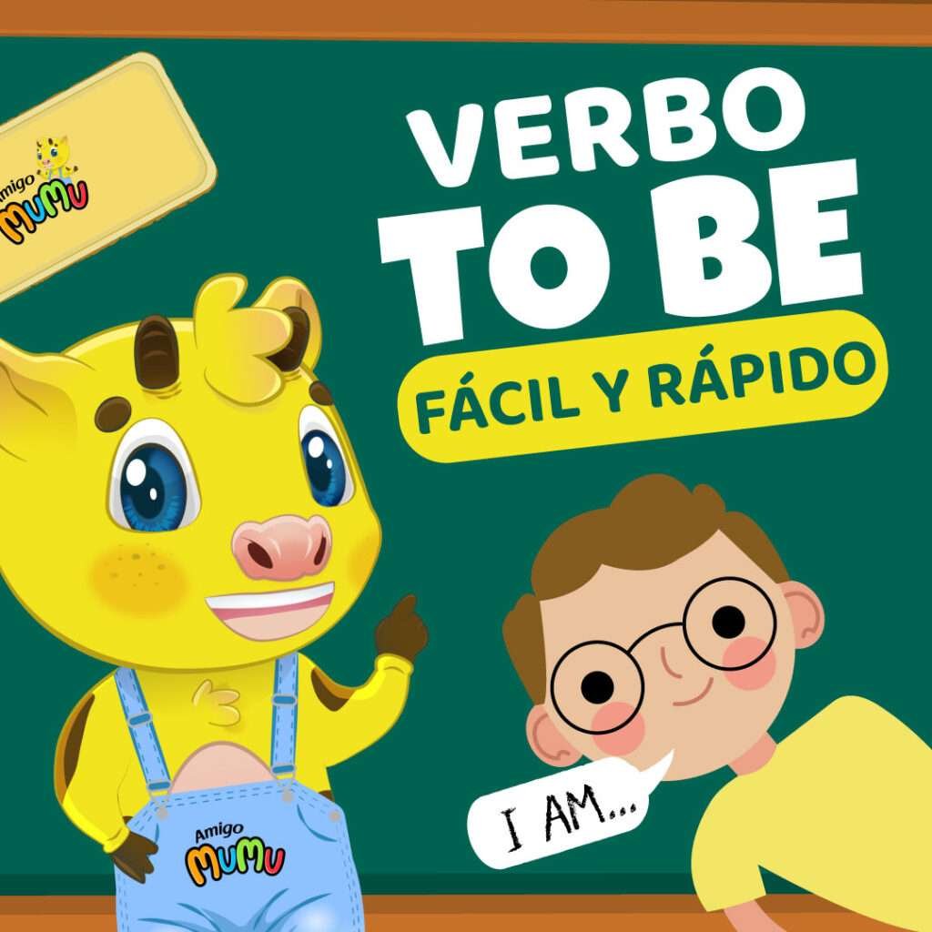 el verbo 'to be' de una manera fácil y divertida con el amigo Mumu!